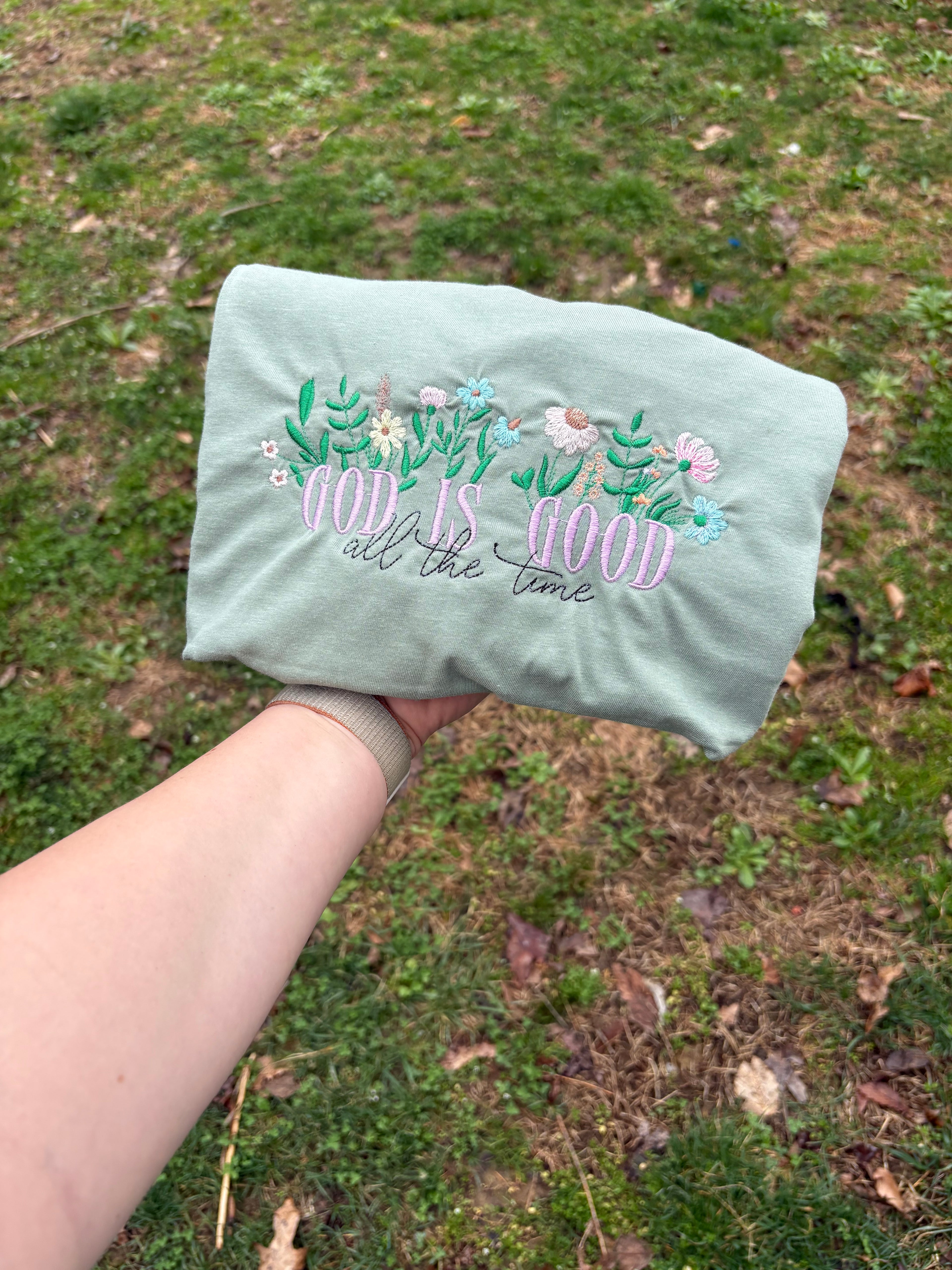 God is Good All the Time Embroidered T-shirt