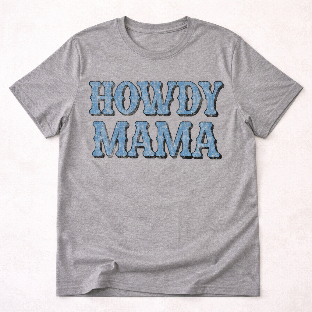 Howdy Mama T-Shirt