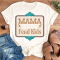 Mama of some cute feral kids T-Shirt